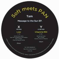 Tam - Message To The Sun EP
